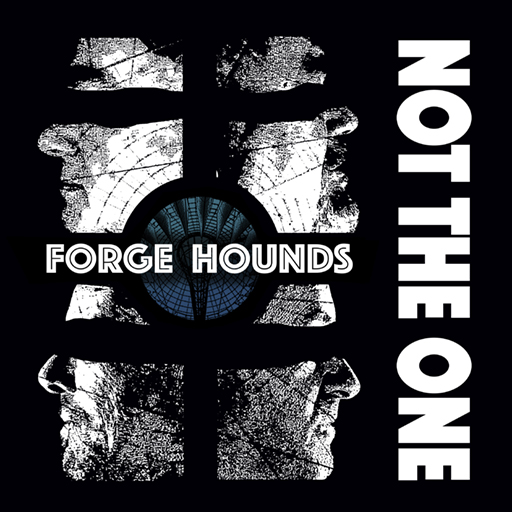 Forge Hounds - Not The One